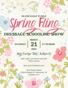 Flyer for Spring Fling Dressage Schooling Show 